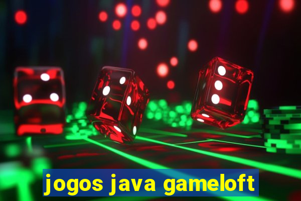 jogos java gameloft